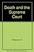Death and the Supreme Court