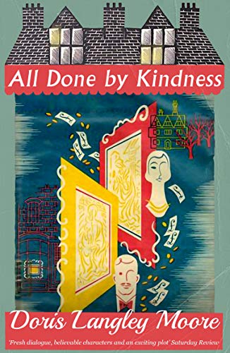 All Done by Kindness (Kindle Edition)