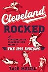 Cleveland Rocked:...
