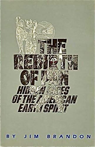 The Rebirth of Pan: Hidden Faces of the American Earth Spirit (Paperback)