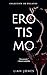 Erotismo: Colección de relatos