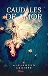 Caudales de amor