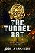 The Tunnel Rat: Out of the ...