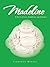 Madeline: A Novel of Love, Buddhism, and Hoboken