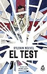 El Test by Sylvain Neuvel
