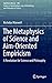 The Metaphysics of Science and Aim-Oriented Empiricism: A Revolution for Science and Philosophy (Synthese Library, 403)