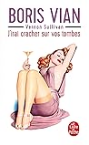 J'irai cracher su...