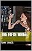 The Fifth Wheel by Shay Sands