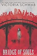 Bridge of Souls (Cassidy Blake, #3) 