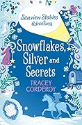 Snowflake, Silver and Secrets
