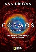 Cosmos: Possible Worlds