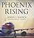 Phoenix Rising