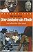 Une histoire de l'Inde: Les Indiens face à leur passé