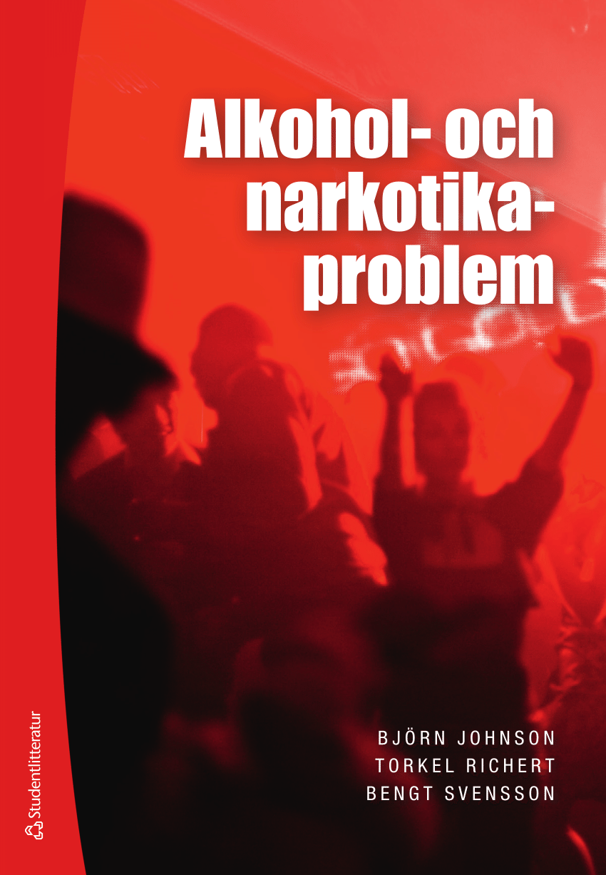 Alkohol- och narkotikaproblem (Hardcover)