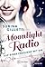 Moonlight Radio by Subina Giuletti
