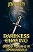 Darkness Chasing (Origins o...