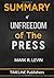 SUMMARY OF UNFREEDOM OF THE PRESS By Mark Levin by Timeline Publishers