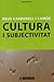 Cultura i subjectivitat