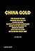China Gold: The Account of ...
