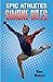 Epic Athletes: Simone Biles...