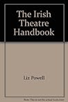 The Irish Theatre Handbook The Irish Theatre Handbook