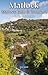 Matlock, Matlock Bath & Cro...
