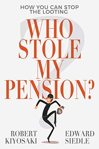 Who Stole My Pension?: How You Can Stop the Looting (Paperback)