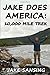 Jake Does America: 10,000 Mile Trek