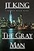 The Gray Man: A Michael Bla...