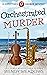 Orchestrated Murder (Sweetfern Harbor #17)