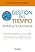 Gestión del tiempo: En busca de la eficacia (Spanish Edition)