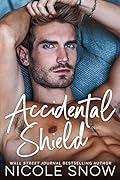 Accidental Shield (Marriage Mistake, #6)