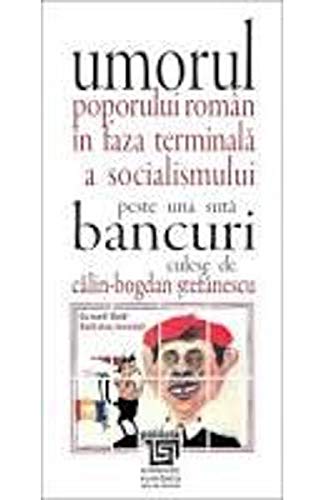 Umorul poporului român în faza terminală a socialismului (Paperback)