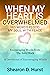 When My Heart Is Overwhelmed