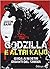 Godzilla e altri kaiju. Guida ai mostri giganti del cinema