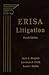 Erisa Litigation, 4th Edition