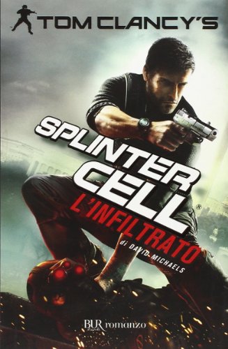 L'infiltrato. Splinter Cell (Paperback)