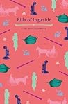 Rilla of Ingleside by L.M. Montgomery Rilla of Ingleside by L.M. Montgomery