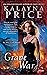Grave War (Alex Craft, #7) by Kalayna Price