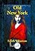 Old New York by Edith Wharton