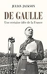 De Gaulle : Une c...