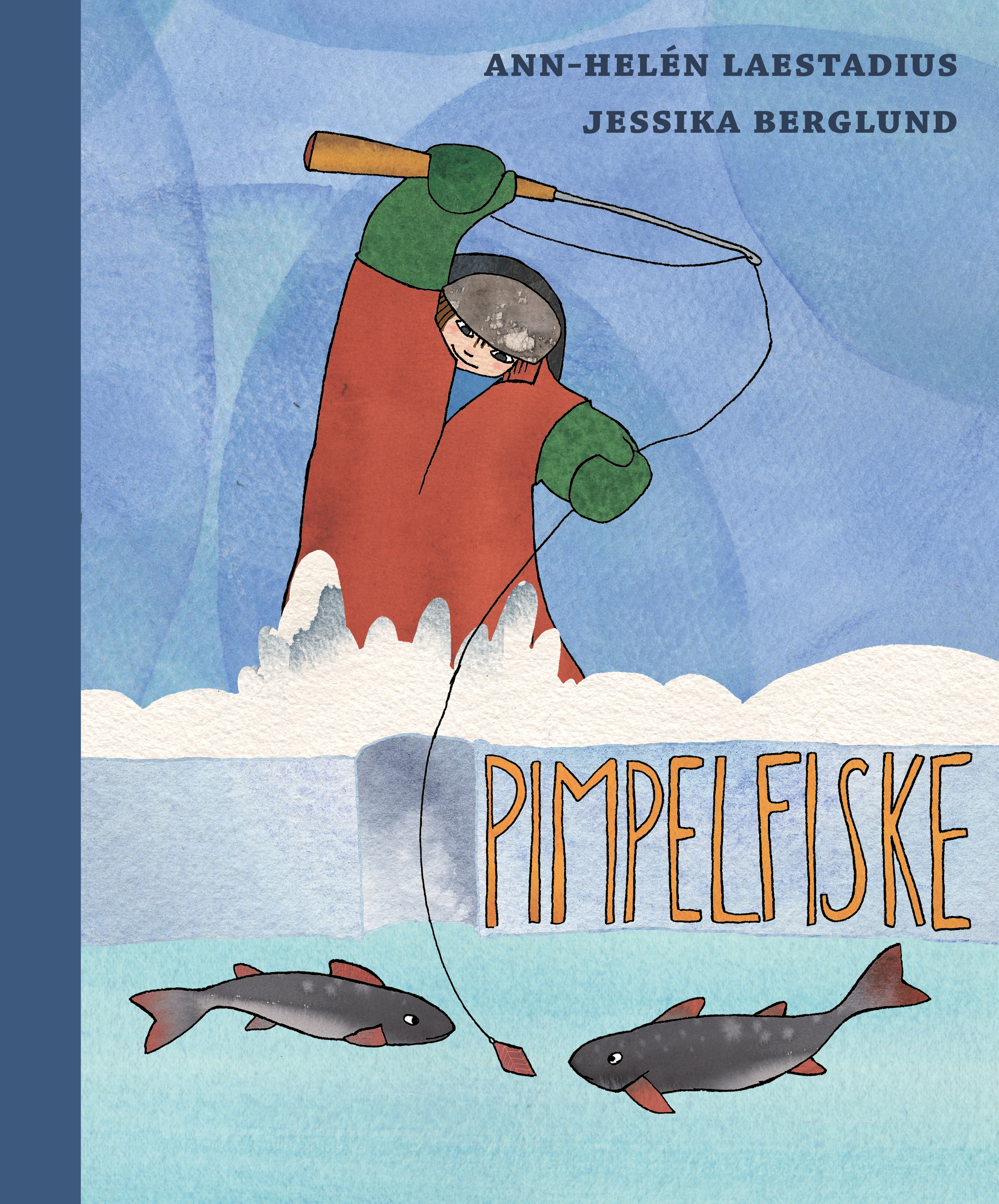 Pimpelfiske (Hardcover)