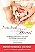 Attached at the Heart: Eigh...