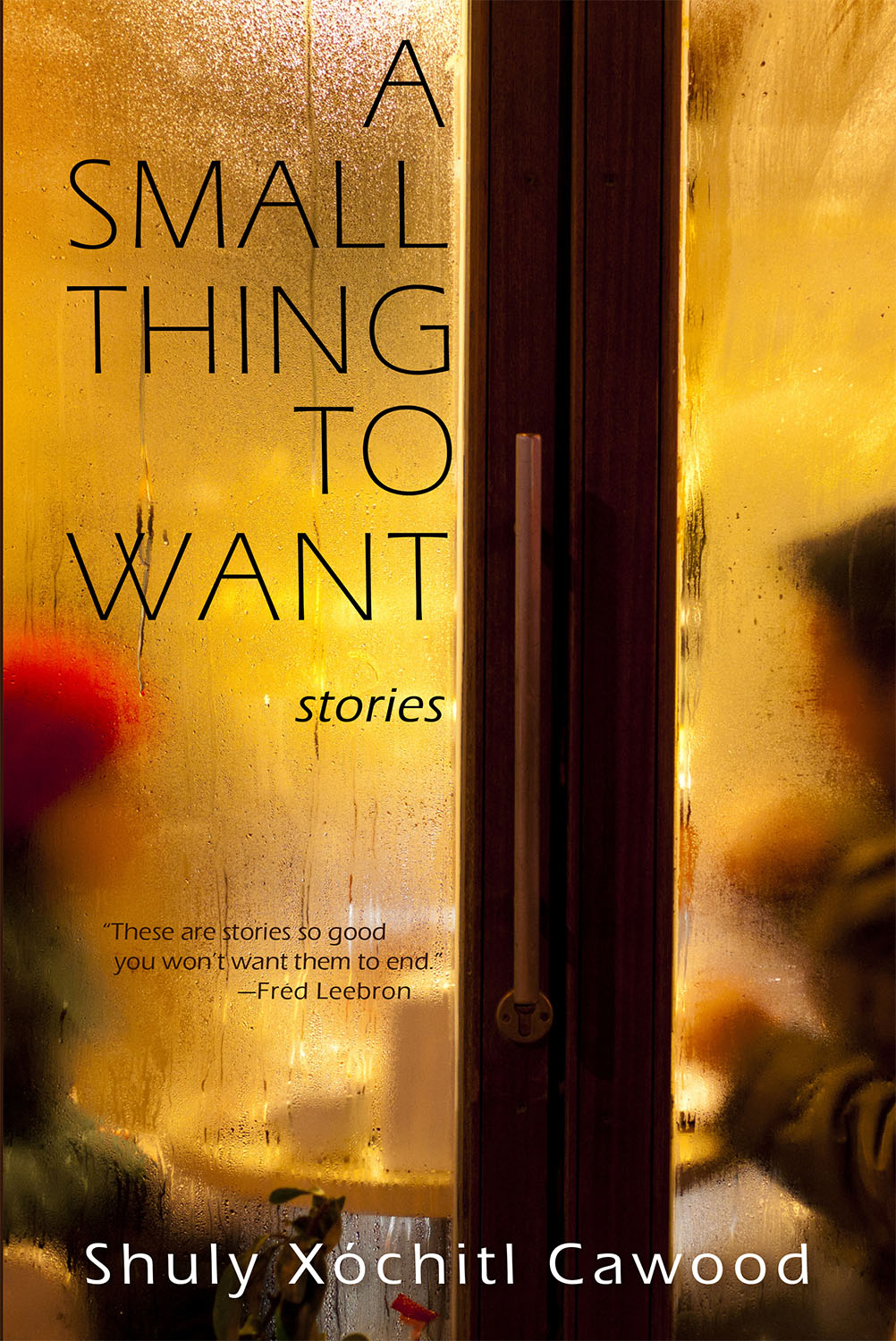 A Small Thing to Want