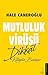 Mutluluk Virüsü: Dikkat Kitapla Bulasir