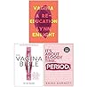 Vagina / The Vagina Bible / Period