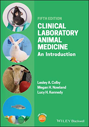 Clinical Laboratory Animal Medicine: An Introduction (Kindle Edition)