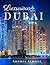 Luxurious Dubai: A Beautifu...