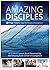 Amazing Disciples: Powerful Keys for Personal Evangelism: A 13-Week Lesson Book Presented by the Amazing Facts Center of Evangelism