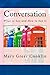 Conversation by Mary Greer Conklin